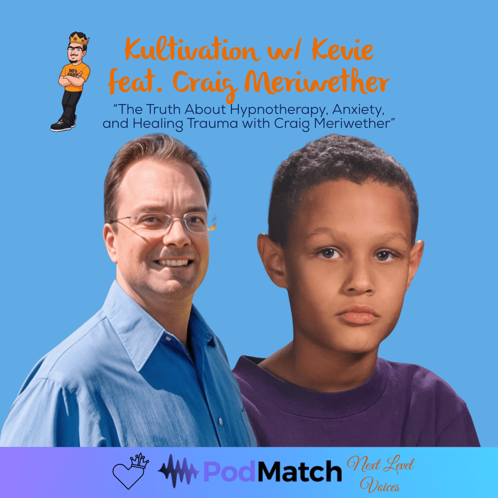 Kevie interviews hypnotherapist Craig Meriwether about hypnotherapy, anxiety, trauma healing, confidence, subconscious beliefs, and personal transformation.